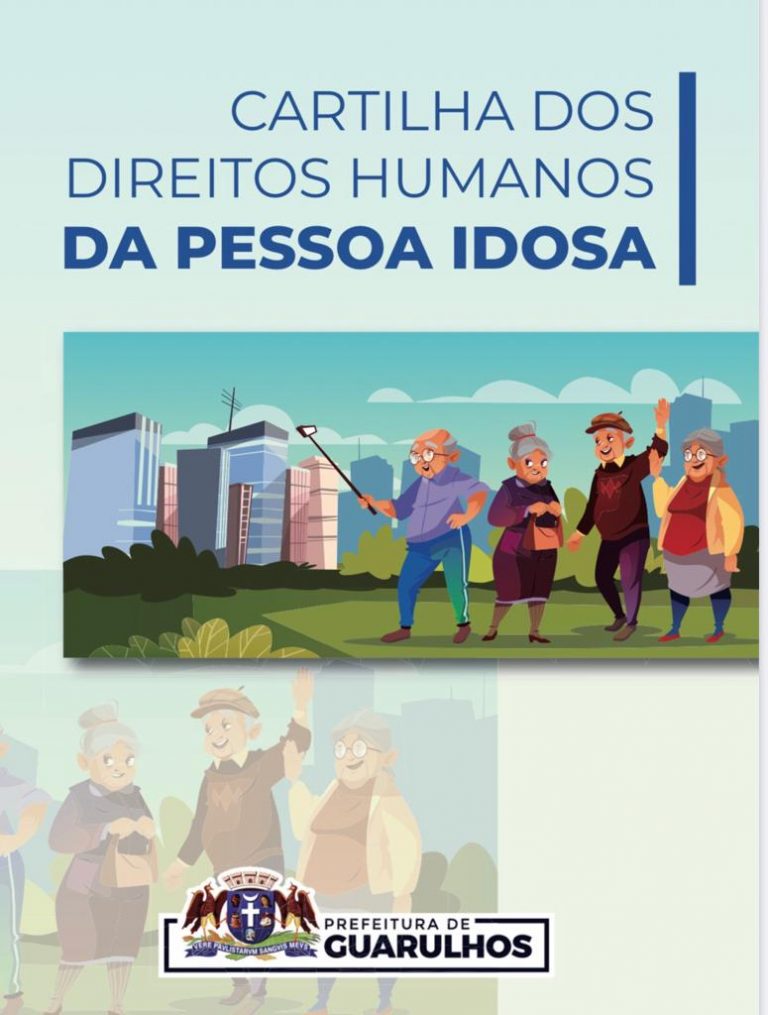 Guarulhos Lança Cartilha Dos Direitos Da Pessoa Idosa Guarulhos Hoje 